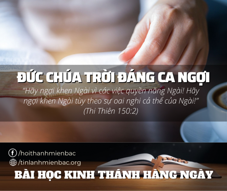 Ngày 4/1/2022: ĐỨC CHÚA TRỜI ĐÁNG CA NGỢI