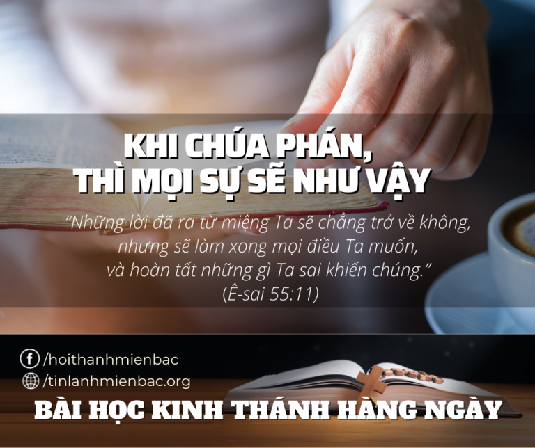 Ngày 10/1/2022: KHI CHÚA PHÁN, THÌ MỌI SỰ SẼ NHƯ VẬY