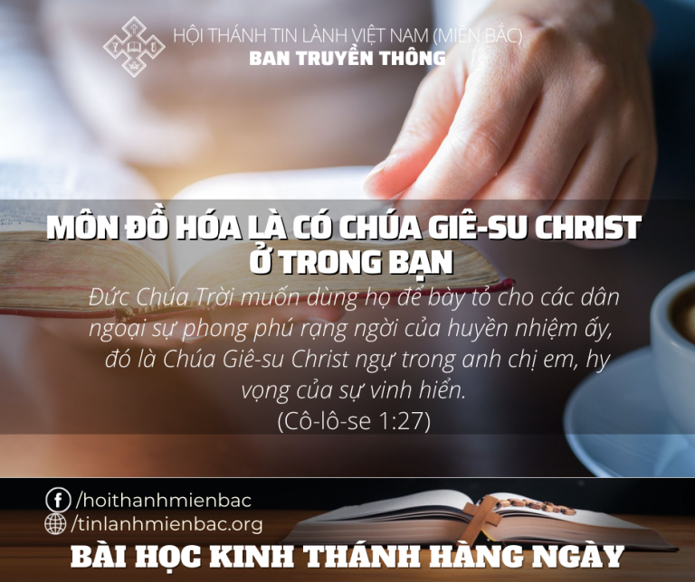 Ngày 19/1/2022: MÔN ĐỒ HÓA LÀ CÓ CHÚA GIÊ-SU CHRIST Ở TRONG BẠN