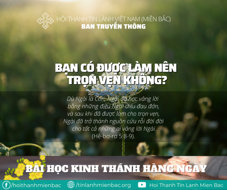 Ngày 27/1/2022: BẠN CÓ ĐƯỢC LÀM NÊN TRỌN VẸN KHÔNG?