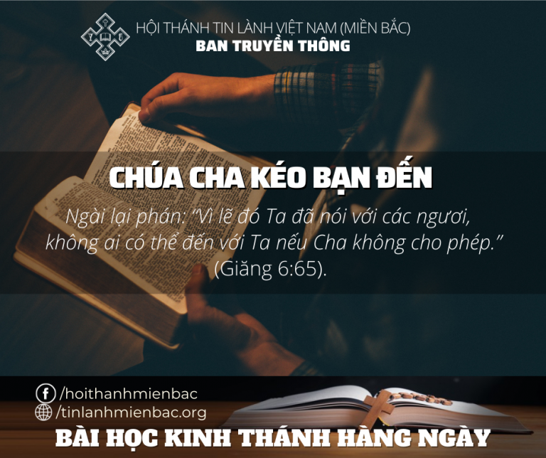 Ngày 25/1/2022: CHÚA CHA KÉO BẠN ĐẾN