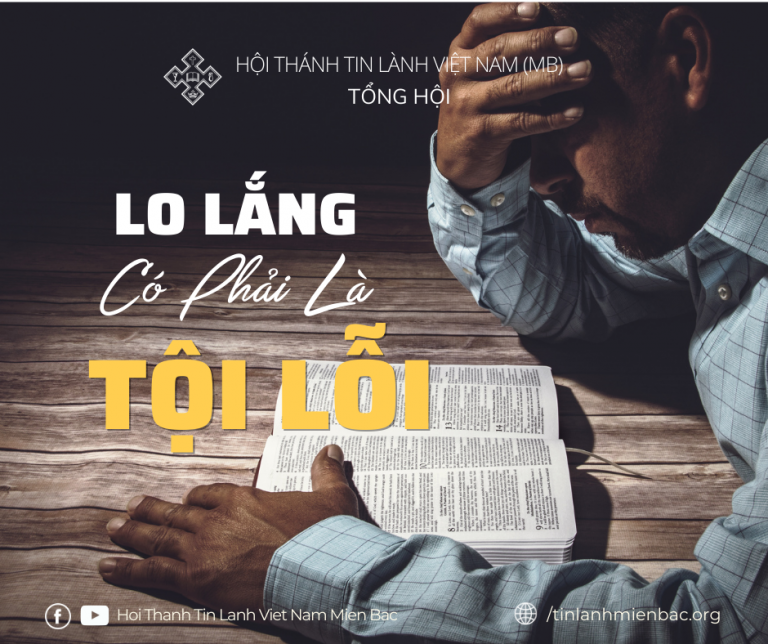 Lo Lắng Có Phải Là Tội Lỗi?