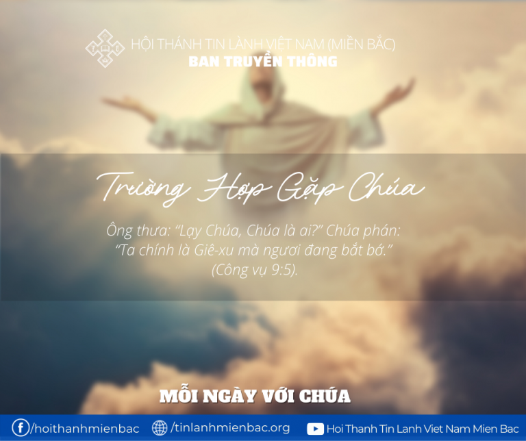Bài 46: Trường Hợp Gặp Chúa