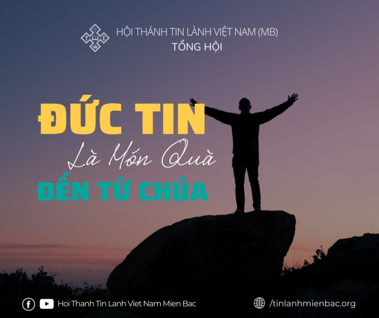 Đức Tin Là Món Quà Đến Từ Chúa