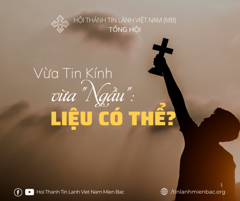 Vừa Tin Kính Vừa “Ngầu”: Liệu Có Thể