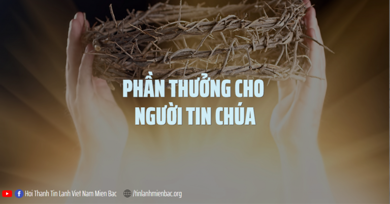 Bài thứ 365 Phần thưởng cho người tin Chúa