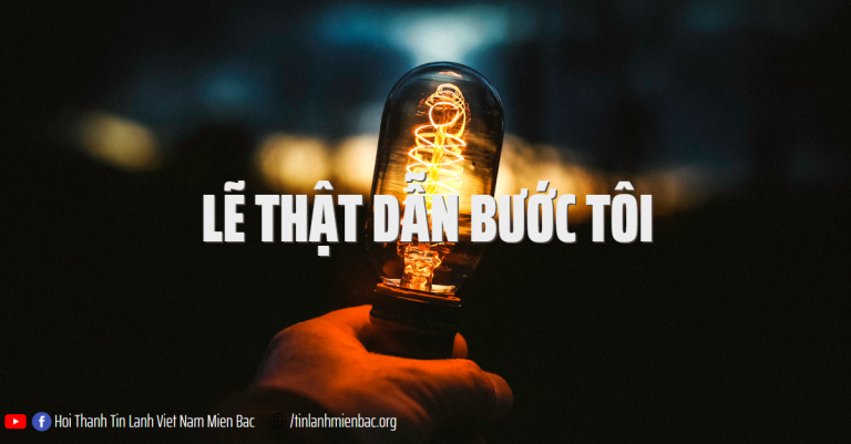Bài thứ 345  Lẽ thật dẫn bước tôi